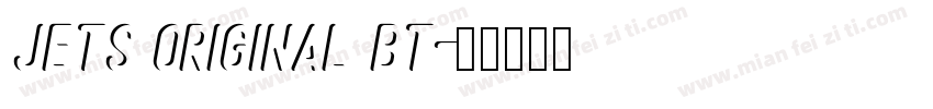 Jets Original BT字体转换